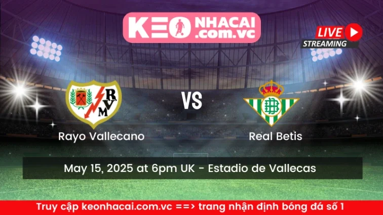 Rayo Vallecano vs Real Betis